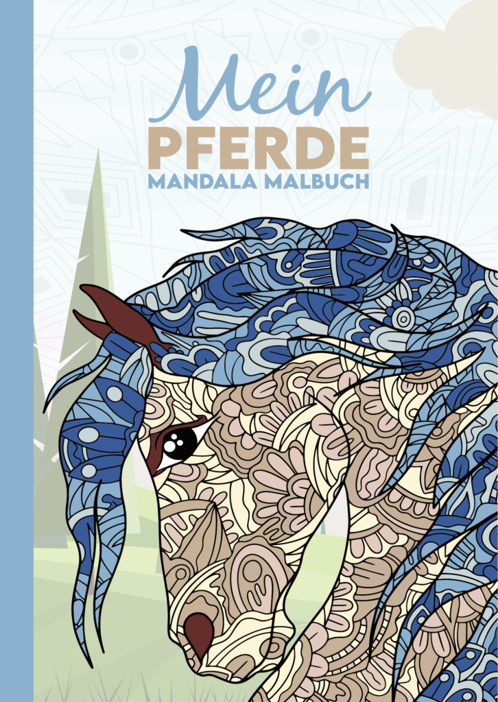 Mein Pferde Mandala Malbuch: 50 wunderschöne Pferde-Mandalas für Kinder zum Ausmalen und Entspannen.