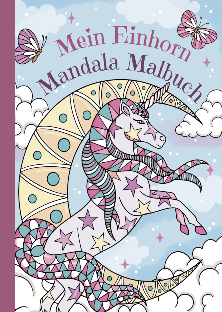 Mein Einhorn Mandala Malbuch: Entdecke 50 wunderschöne Einhorn-Mandalas – Das perfekte Geschenk für kreative Kinder ab 8 Jahren