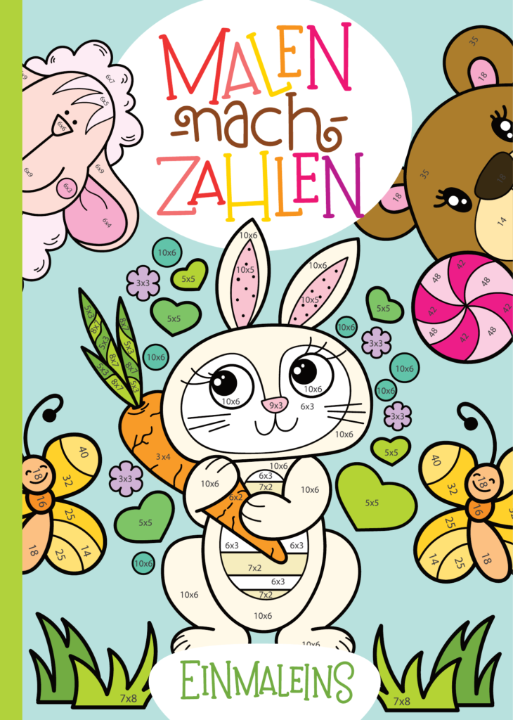 Malen nach Zahlen: Das kleine Einmaleins mit tollen Tiermotiven trainieren. (Rechenfreude, Band 1)