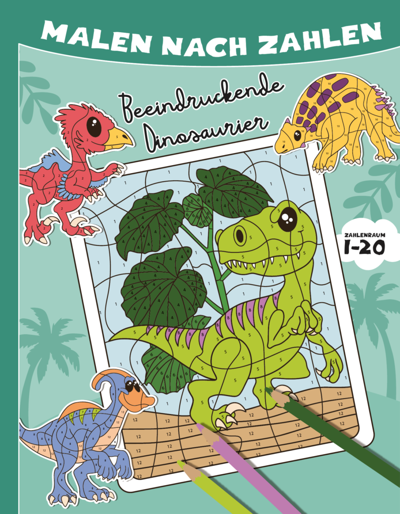 Malen nach Zahlen: Zahlenraum 1-20 spielerisch üben. 40 Dino-Motive mit farbiger Legende und bunten Farbelementen inkl. Kurzgeschichte auf jeder Seite.