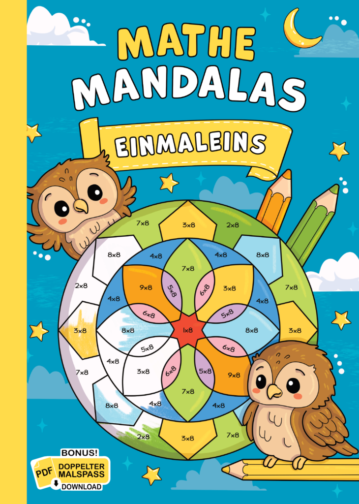 Meine Rechenmandalas: Das kleine Einmaleins mit tollen Rechenmandalas trainieren!